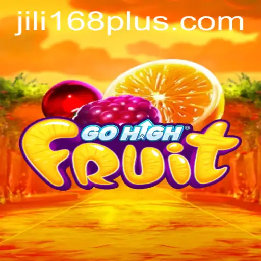 GoHighFruit: Exploring the Exciting World of JILI168's Latest Game
