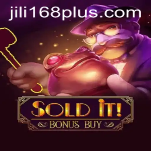 SolditBonusBuy: A Thrilling Gaming Experience with JILI168