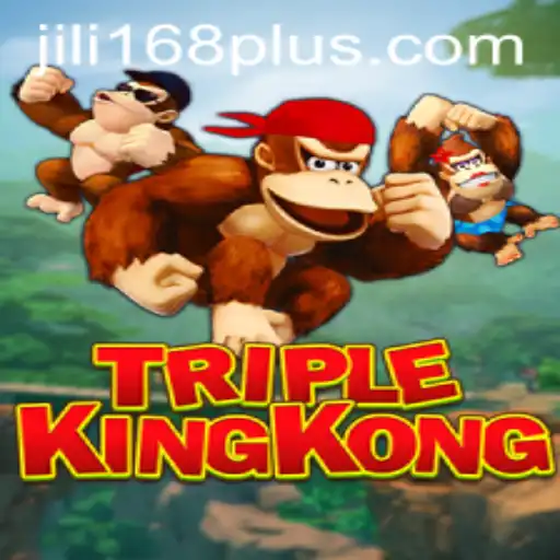 Exploring TripleKingKong: Unveiling the Excitement of the JILI168 Experience